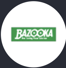 BAZOOKA